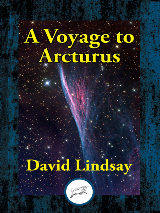 Title details for A Voyage to Arcturus by David Lindsay - Available